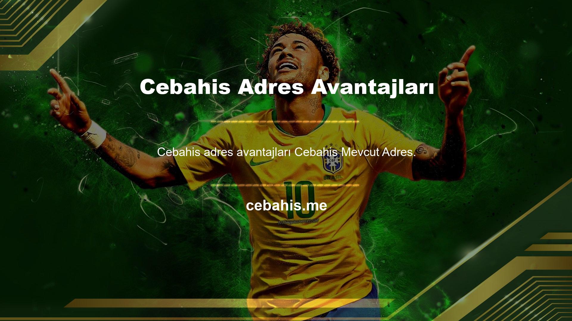 Cebahis Mevcut adres avantajları, siteye aktif olarak bahis yapan ve talep ve alacak ilk süreç olan tüm bahis severlerin kullanımına açıktır
